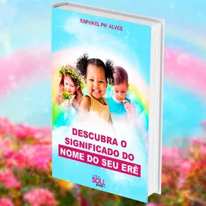 Imagem de capa para o Ebook EBOOK - Descubra o Significado do nome do seu Erê