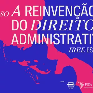 Imagem de capa para o Curso online A Reinvenção do Direito Administrativo