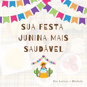 Imagem de capa para o Curso online E-book Junino - Sua Festa Junina Mais Saudável
