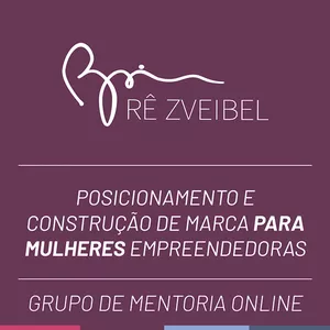 Imagem de capa para o Curso online rê zveibel I Posicionamento e Construção de Marca [AO VIVO]