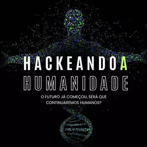 Imagem de capa para o Curso online Hackeando a Humanidade
