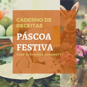 Imagem de capa para o Ebook Caderno de Receitas - Páscoa Festiva