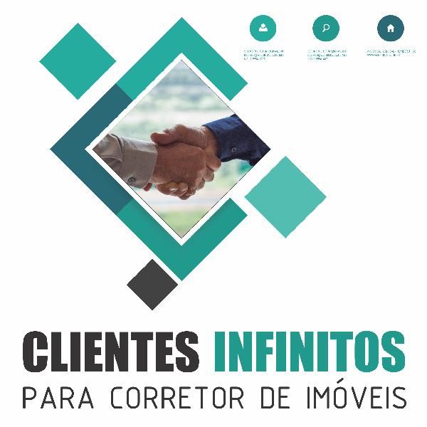 Clientes infinitos para corretores de imóveis por Luciano dos Santos Oliveira