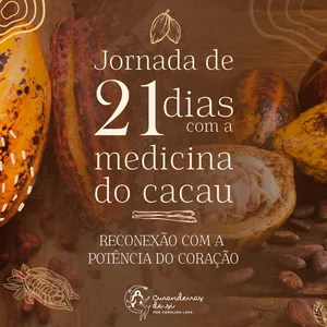 Imagem de capa para o Curso online 21 DIAS DE RECONEXÃO COM A POTÊNCIA DO CORAÇÃO ATRAVÉS DA MEDICINA DO CACAU