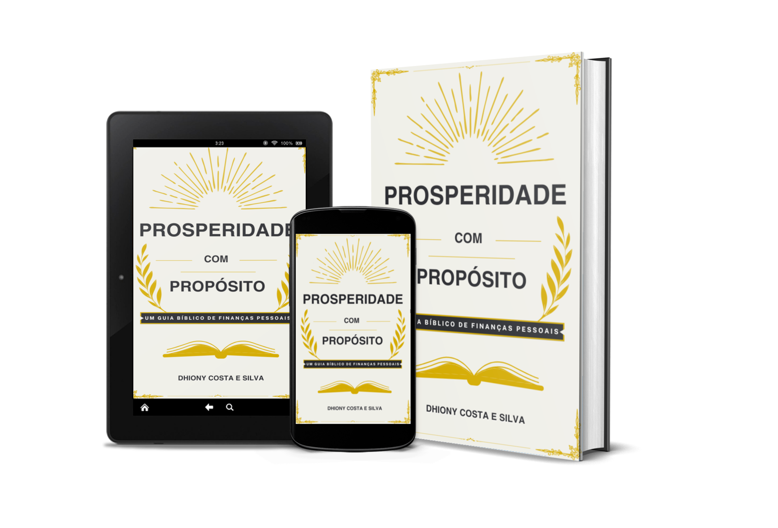 Prosperidade com Propósito - Um Guia Bíblico para Transformar Suas Finanças com Sabedoria e Fé