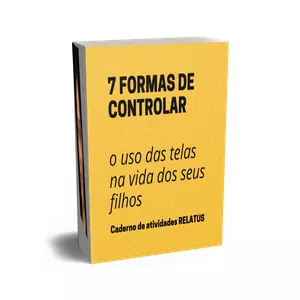 Imagem de capa para o Ebook 7 formas de controlar o uso das telas na vida dos seus filhos 