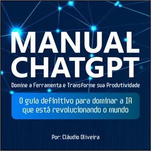 Imagem do curso Manual do ChatGPT: Domine a Ferramenta e Transforme sua Produtividade