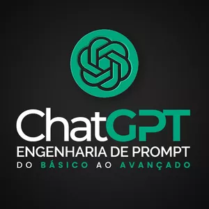 Imagem do curso ChatGPT - Engenharia de Prompt - Do Básico ao Avançado