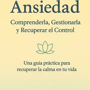Imagen de portada para Ebook Domina tu Ansiedad: Estrategias Efectivas para una Vida Equilibrada