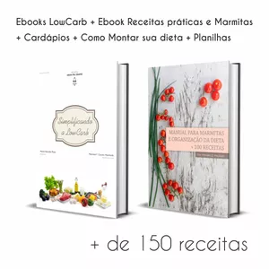 Imagem de capa para o Ebook Ebooks LowCarb + Rececitas Dia-a-Dia e p/ Marmitas + 8 Cardápios + Manual de como calcular sua dieta + de 150 receitas   