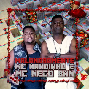 Imagem de capa para o Curso online Malandramente - Mc Nandinho e Nego Ban [Mapa musical para Minecraft]