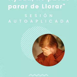 Imagen de portada para Curso online ¡Ayuda, no puedo parar de llorar!
