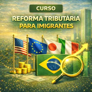 Imagem do curso Reforma Tributária para Imigrantes