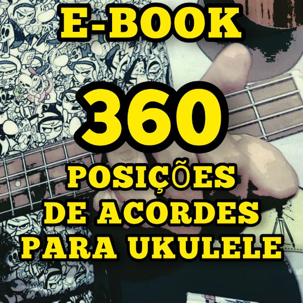 360 Posicoes De Acordes Para Ukulele E Book Em Pdf Danilo Sales Soares Learn A New Skill Ebooks Or Documents Hotmart 23 de novembro de 2009. 360 posicoes de acordes para ukulele