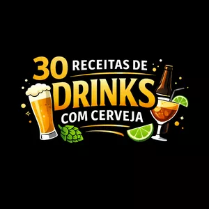 Imagem de capa para o Ebook 30 Receitas de Drinks com Cerveja 