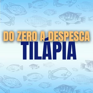 Imagem de capa para o Curso online DO ZERO A DESPESCA TILÁPIA