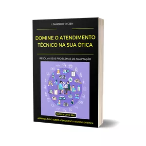 Domine O Atendimento Técnico Na Sua Ótica>