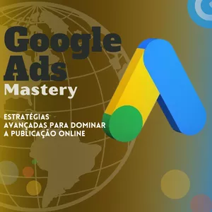 Imagem de capa para o Ebook Google Ads Mastery