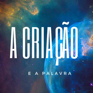 Imagem de capa para o Ebook A criação e a palavra 
