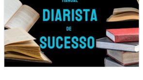 Manual da Diarista de Sucesso