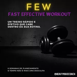 Imagem de capa para o Ebook (MASCULINA) | FEW - FAST EFFECTIVE WORKOUT(Treino rápido e efetivo) - 8 semanas