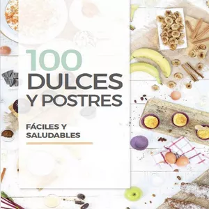 Imagen de portada para Curso online LIBRO DIGITAL 100 DULCE Y POSTRES SALUDABLES