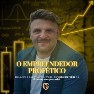 Imagem de capa para o Curso online O EMPREENDEDOR PROFÉTICO