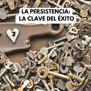 Imagen de portada para Ebook La Persistencia: La Clave Del Éxito