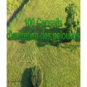 Imagem principal do produto 100 Conseils d'entretien des pelouses