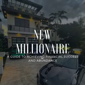 Cover image for Ebook NEW MILLIONAIRE: A Guide to Achieving Financial Success and Abundance 