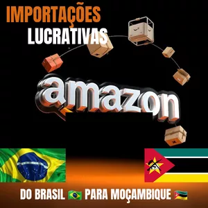 Imagem de capa para o Curso online IMPORTAÇÕES LUCRATIVAS DO BRASIL PARA MOÇAMBIQUE: AMAZON BR