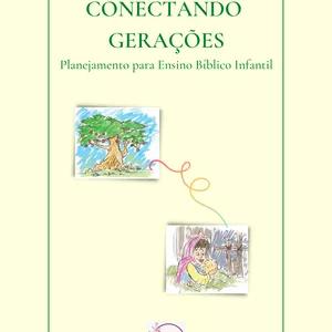 Imagem principal do produto Planejamento para ensino bíblico infantil - Conectando Gerações