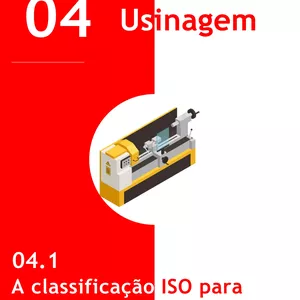 Imagem de capa para o Ebook 04.1 - Usinagem - A Classificação ISO para Pastilhas Intercambiáveis