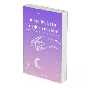 Imagen de portada para Ebook MANIFIESTA TU MEJOR VERSION: libera bloqueos y vive en abundancia