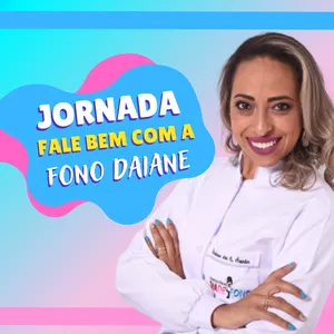 Imagem do curso Jornada Fale Bem com a fono Daiane