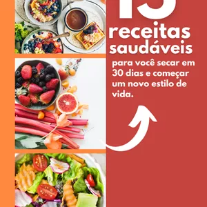 Imagem de capa para o Ebook 15 Receitas e dicas  saudáveis para você secar em 30 dias