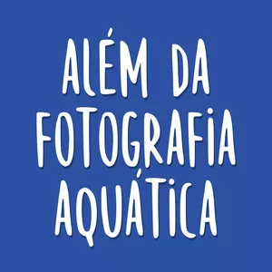 Imagem de capa para o Curso online Além da Fotografia Aquática com Bruno Bezerra