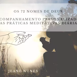 Imagem de capa para o Serviço online Acompanhamento de Meditação Diária dos 72 Nomes de Deus