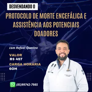 Imagem do curso DESVENDANDO O PROTOCOLO DE MORTE ENCEFÁLICA E ASSISTÊNCIA AO POTENCIAL DOADOR