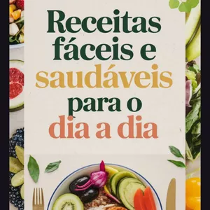 Imagem de capa para o Ebook Receitas Fáceis e Saudáveis para o dia a dia 