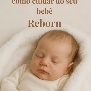 Imagem de capa para o Ebook O guia completo de como cuidar do seu bebê reborn