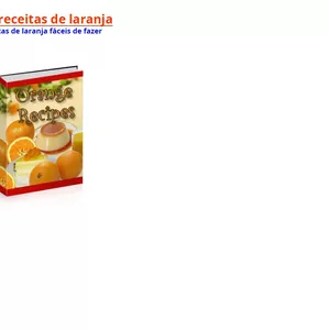Imagem de capa para o Ebook DELICIOSAS RECEITAS DE LARANJA