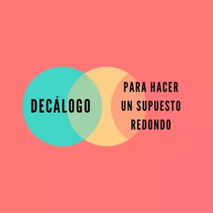 Imagen de portada para Curso online DECÁLOGO PARA UN SUPUESTO REDONDO
