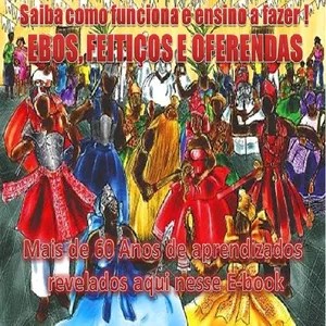 Imagem de capa para o Ebook EBOS, BANHOS, FEITIÇOS E OFERENDAS