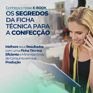 Imagem de capa para o Ebook Os Segredos da Ficha Técnica da Confecção