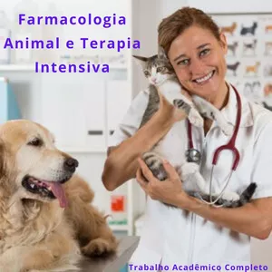 Imagem de capa para o Ebook Trabalho Acadêmico Completo - Farmacologia Animal e Terapia Intensiva