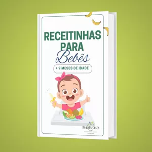 Imagem de capa para o Ebook Receitinhas para bebês acima de 9 meses de idade