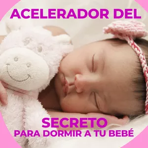 Imagen de portada para Ebook ¿Te gustaría saber los secretos que harán a tu bebé dormir más rápido por las noches?