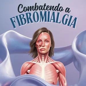 Imagem do curso Combatendo a Fibromialgia - O Guia Completo 