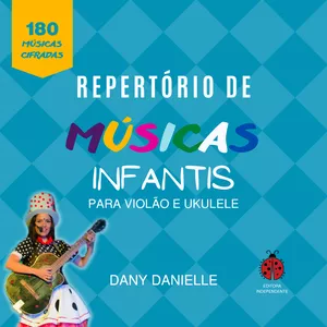 Imagem de capa para o Ebook 180 Músicas Infantis Cifradas para Violão e Ukulele